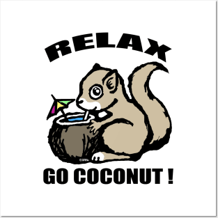 Relax ! Go Coconut Posters and Art